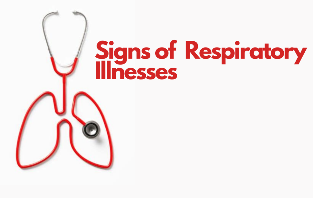 Signs of Respiratory Illnesses