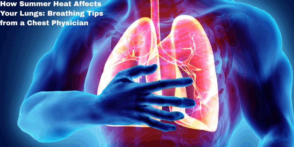How Summer Heat Affects Your Lungs